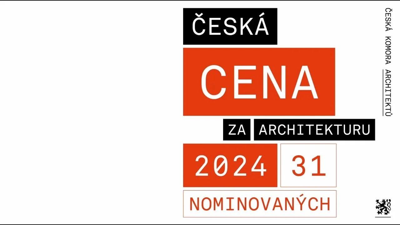 Česká cena za architekturu 2024 / 25.10.2024, 20:13