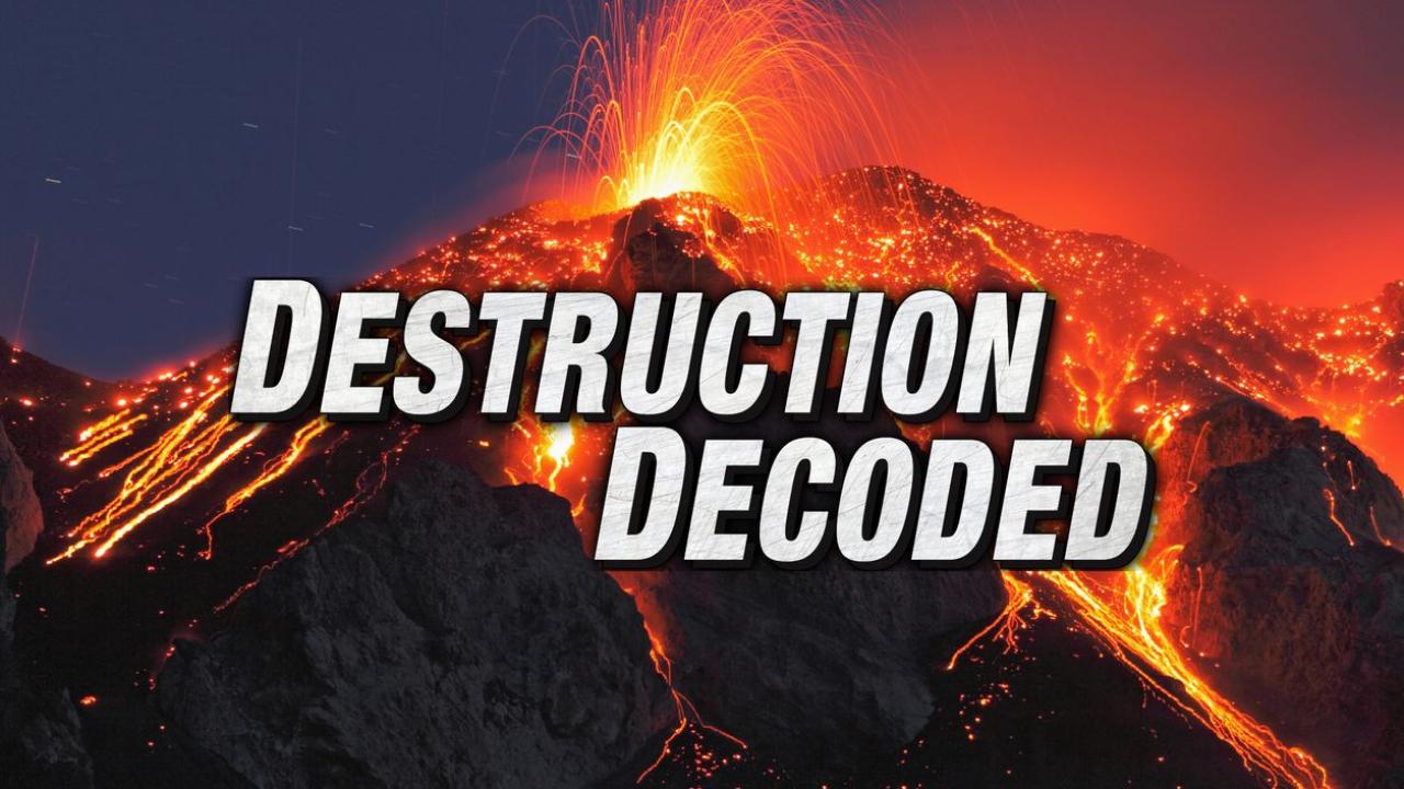 Destruction Decoded