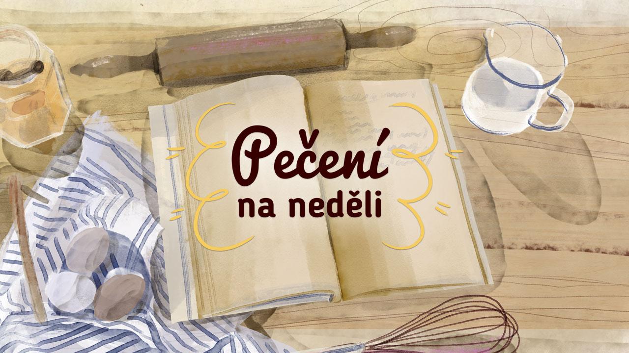 Pečení na neděli / 12.09.2024, 14:00