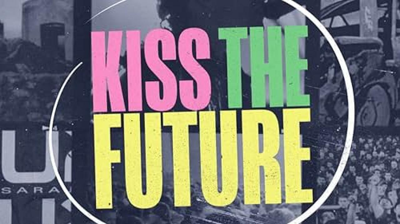 Kiss the Future