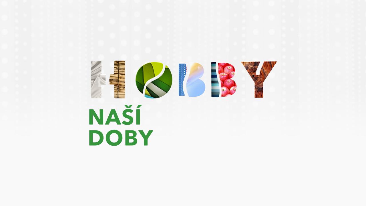 Hobby naší doby / 28.09.2024, 12:25