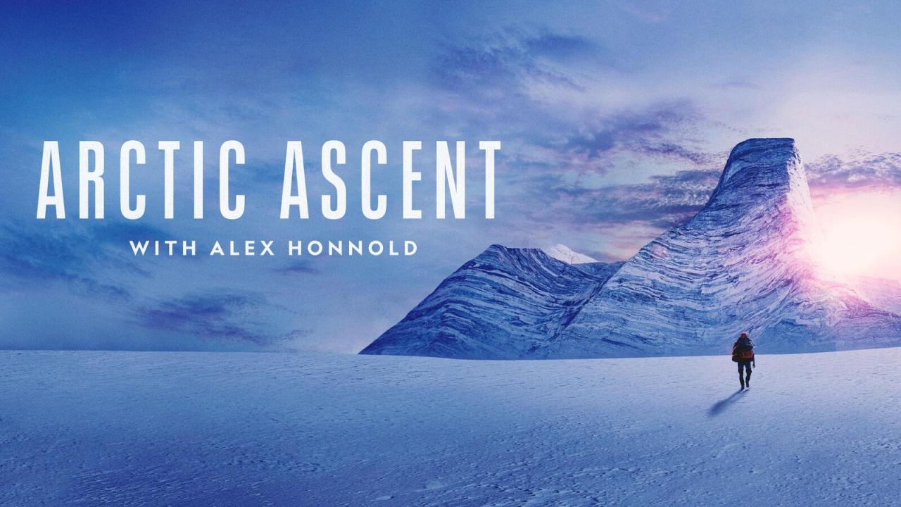 Arctic Ascent with Alex Honnold