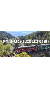 Along Ancient Tracks - Albania's Last Trains