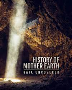 Historie Matky Země: Odhalená Gaia