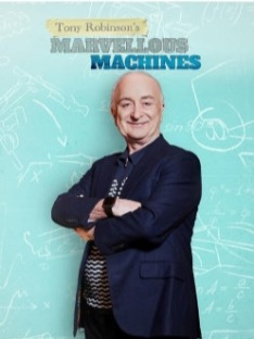 Tony Robinson's Marvellous Machines