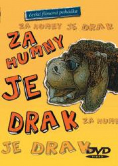 Za humny je drak