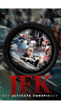 JFK: The Ultimate Conspiracy