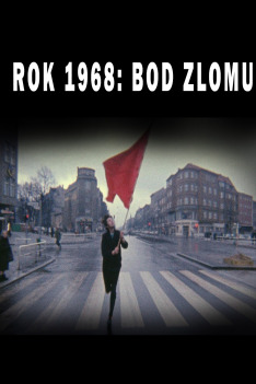 Rok 1968: Bod zlomu